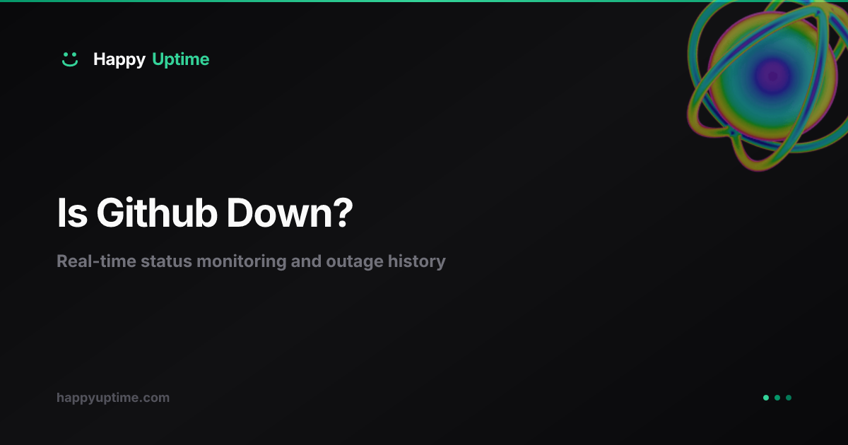 Is GitHub Down? - Current Status & Outage History